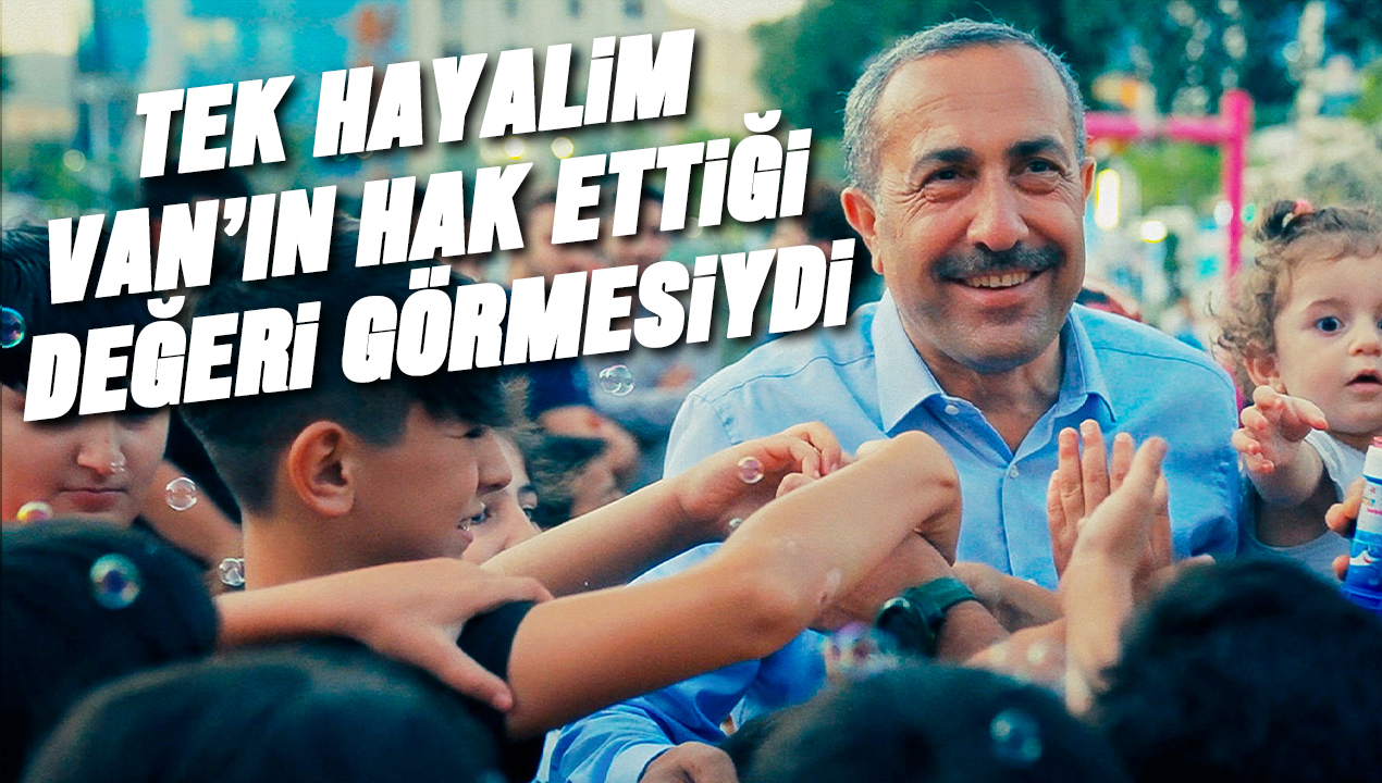 Abdulvahat Arvas Van İçin Yürekten